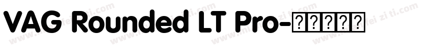 VAG Rounded LT Pro字体转换